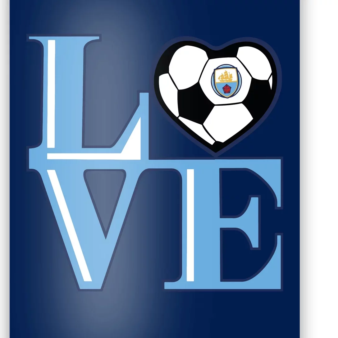 Cool Love Man City Soccer Team Poster