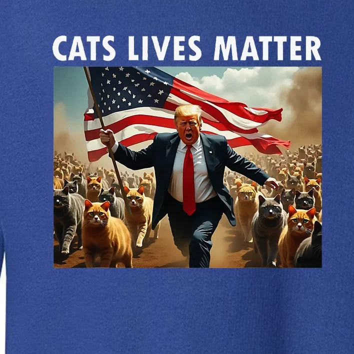 Cat Lives Matter Pres Election 2024 Cats Dogs Pets Toddler Sweatshirt