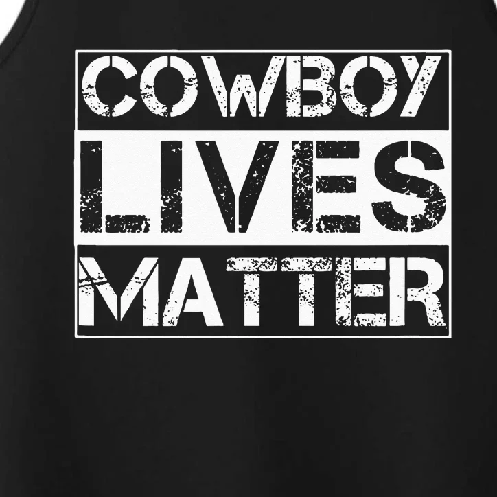 Cowboy Lives Matter Cowgirl Country Western Horse Performance Tank