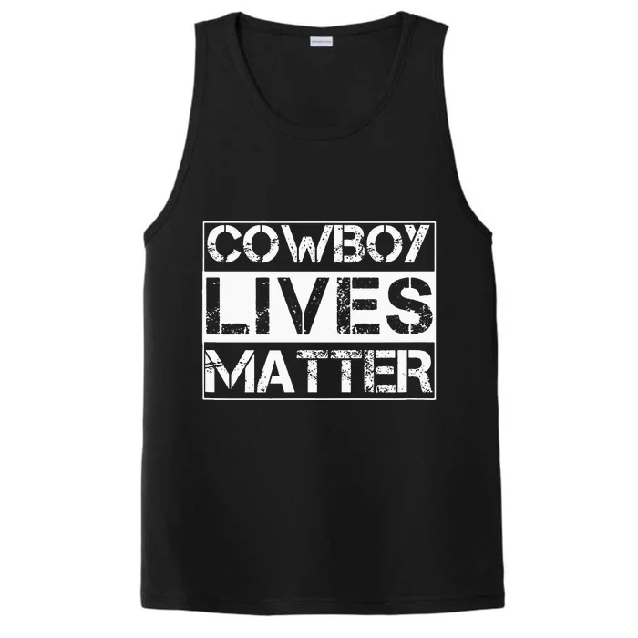 Cowboy Lives Matter Cowgirl Country Western Horse Performance Tank