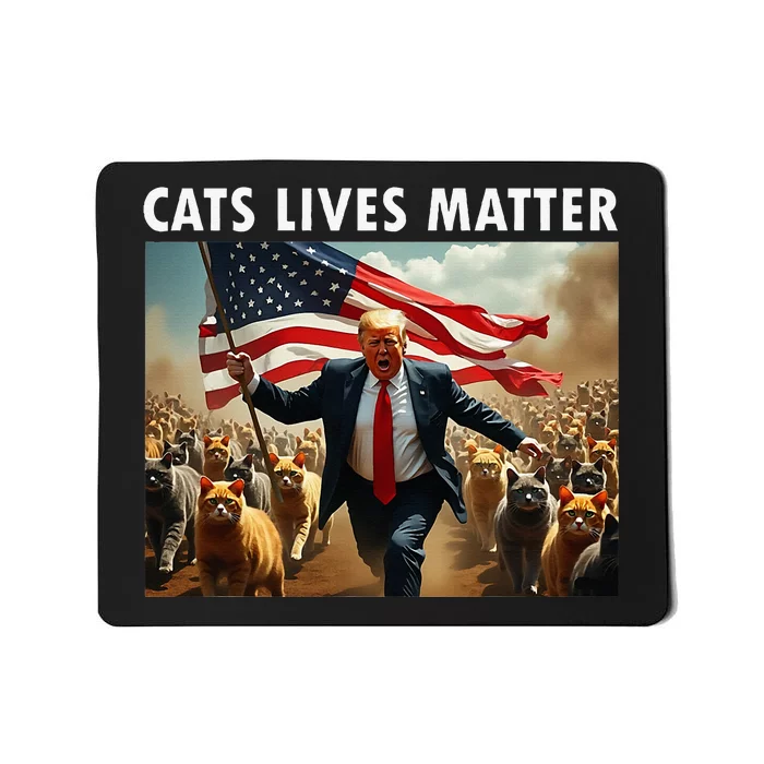 Cat Lives Matter Pres Election 2024 Cats Dogs Pets Mousepad