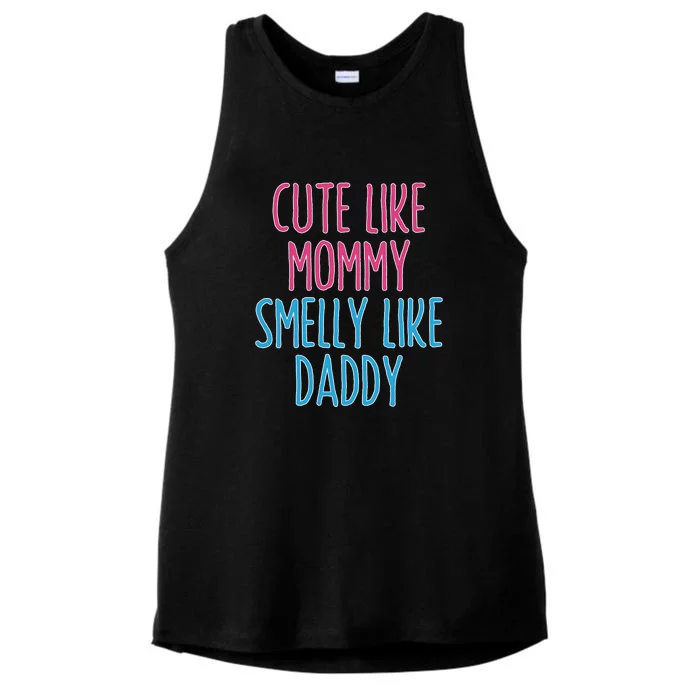 Cute Like Mommy Smelly Like Daddy Ladies Tri-Blend Wicking Tank