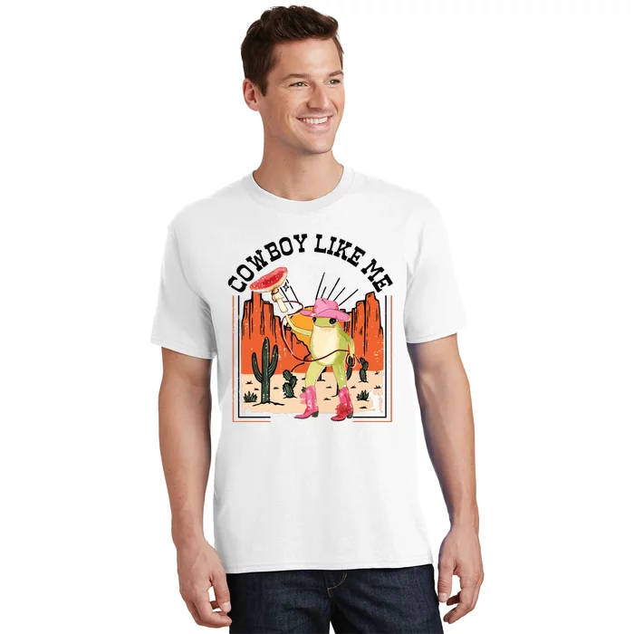 Cowboy Like Me T-Shirt