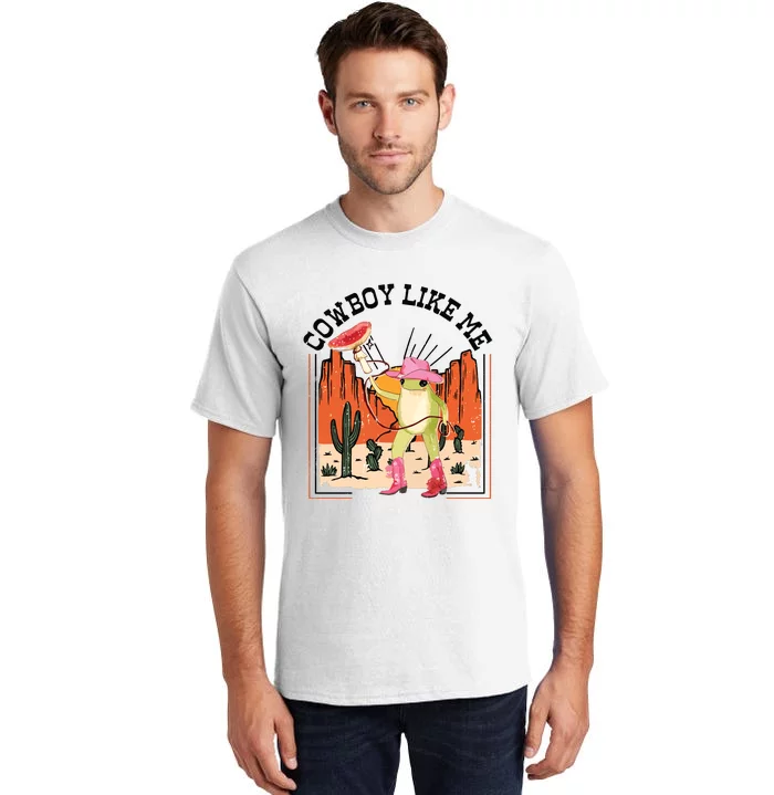 Cowboy Like Me Tall T-Shirt