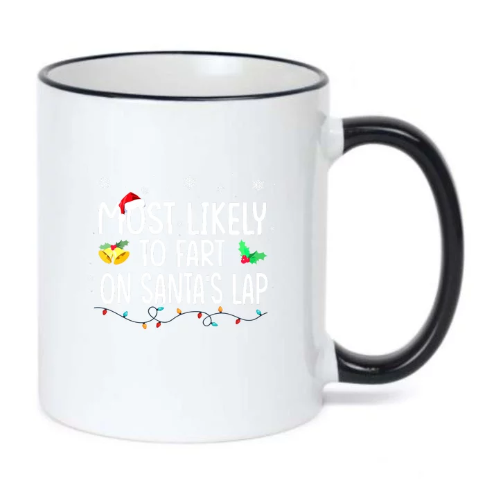 Christmas Lights Most Likely To Fart On Santas Lap Family Holiday Gift Black Color Changing Mug