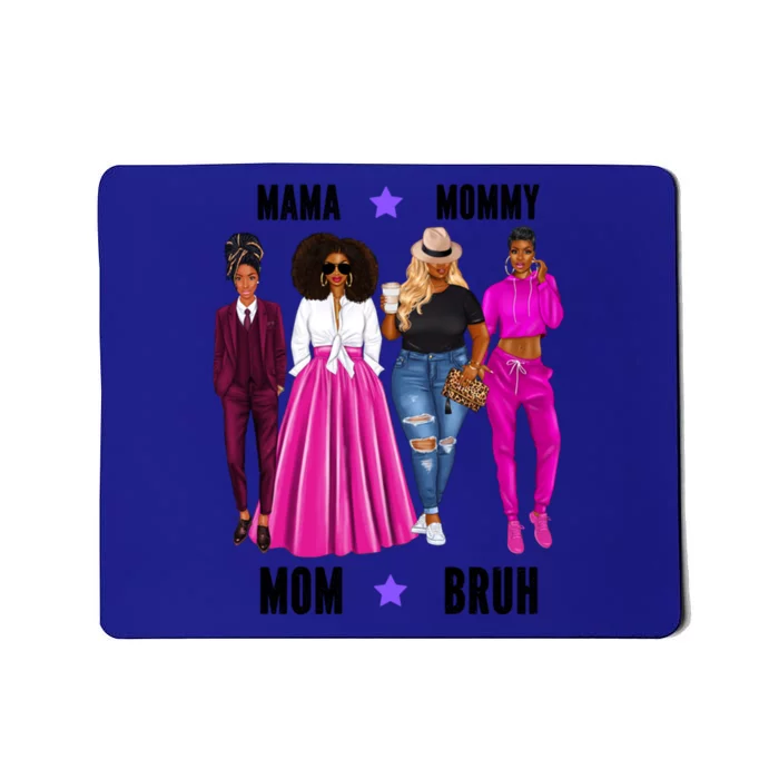 Coffee Loving Mom Mothers Day Mama Mommy Mom Bruh Fancy Funny Gift Mousepad