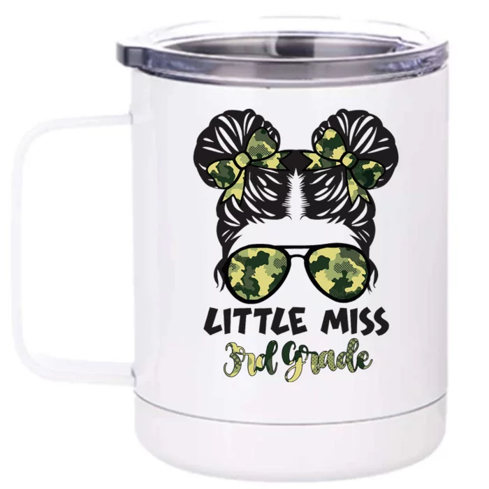 Camo Little Miss 3rd Third Grade Messy Bun Hair Tie Bow Front & Back 12oz Stainless Steel Tumbler Cup