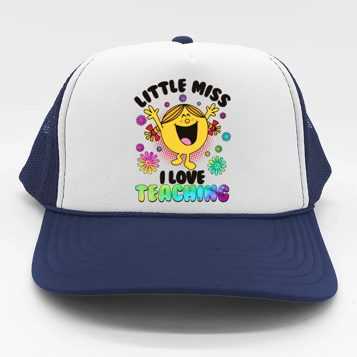 Cute Little Miss I Love Teaching Trucker Hat