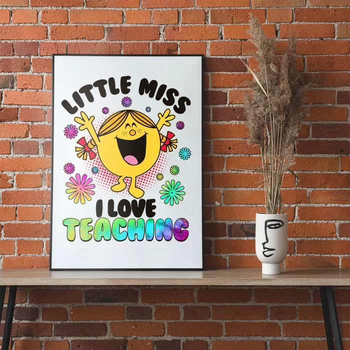 Cute Little Miss I Love Teaching Poster