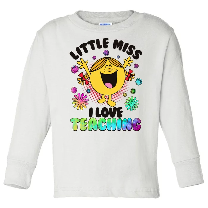 Cute Little Miss I Love Teaching Toddler Long Sleeve Shirt