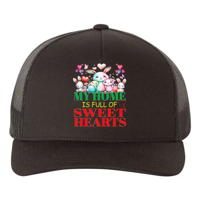 Cute Lovely My Home Is Full Of Sweet Hearts Valentines Day Yupoong Adult 5-Panel Trucker Hat