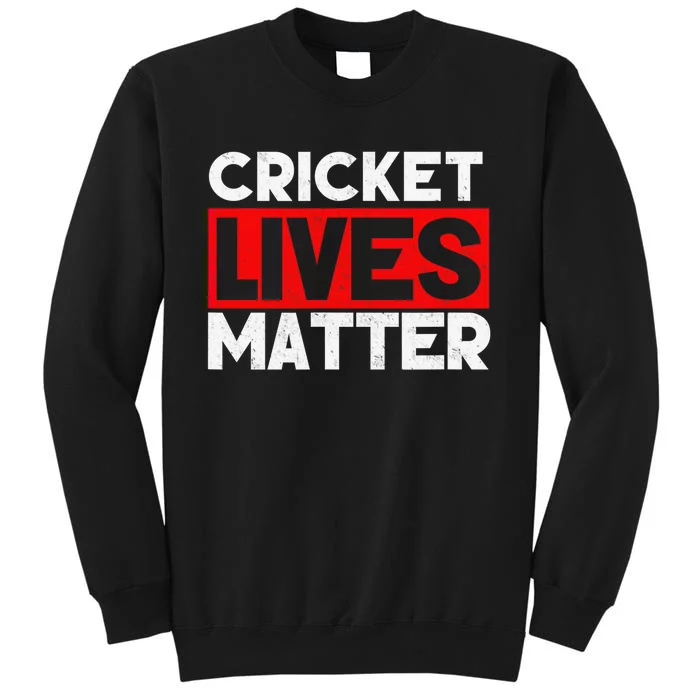 Cricket Lives Matter Bug Lover Entomology Tall Sweatshirt