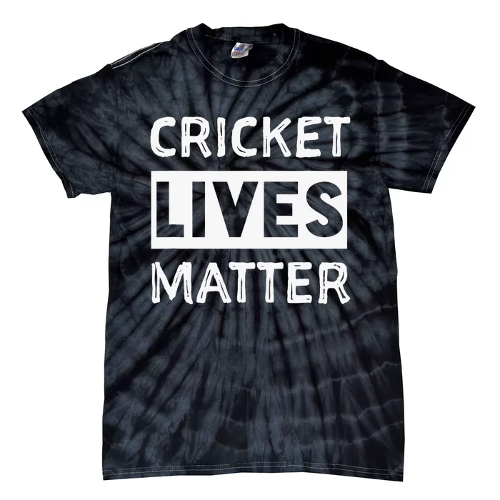 Cricket Lives Matter Bug Lover Entomology Funny Tie-Dye T-Shirt