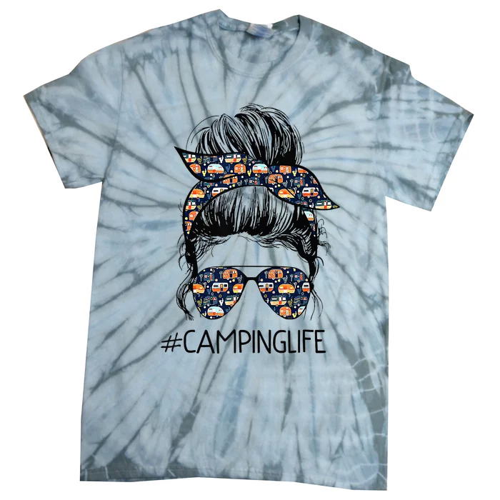 Camping Life Messy Bun Hair Mother's Day Camping Lovers Tie-Dye T-Shirt