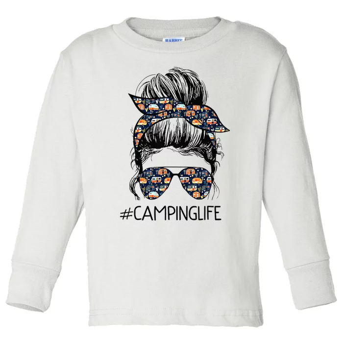 Camping Life Messy Bun Hair Mother's Day Camping Lovers Toddler Long Sleeve Shirt