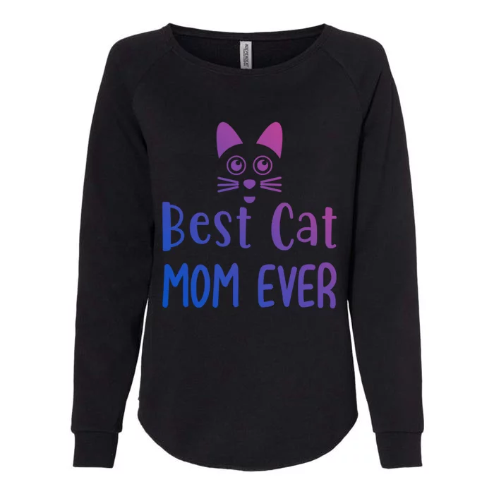 Cat Lover Mom Funny Gift Best Cat Mom Ever Gift Womens California Wash Sweatshirt