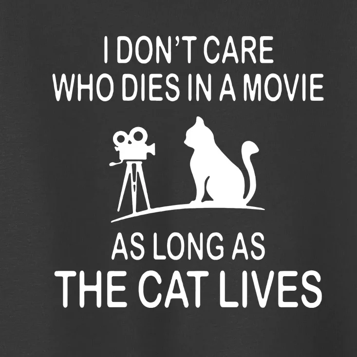 Cat Lives Movie Long Who The As Toddler T-Shirt