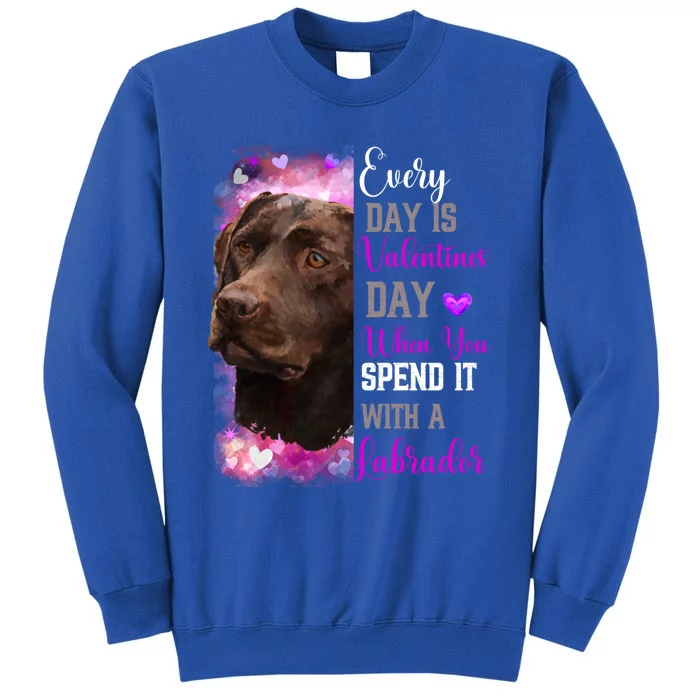 Chocolate Labrador Mom Funny Valentines Day Dog Lovers Brown Gift Tall Sweatshirt