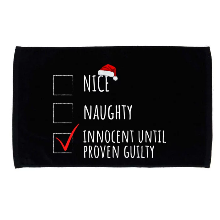 Christmas List Nice Naughty Innocent Until Proven Guilty Cute Gift Microfiber Hand Towel