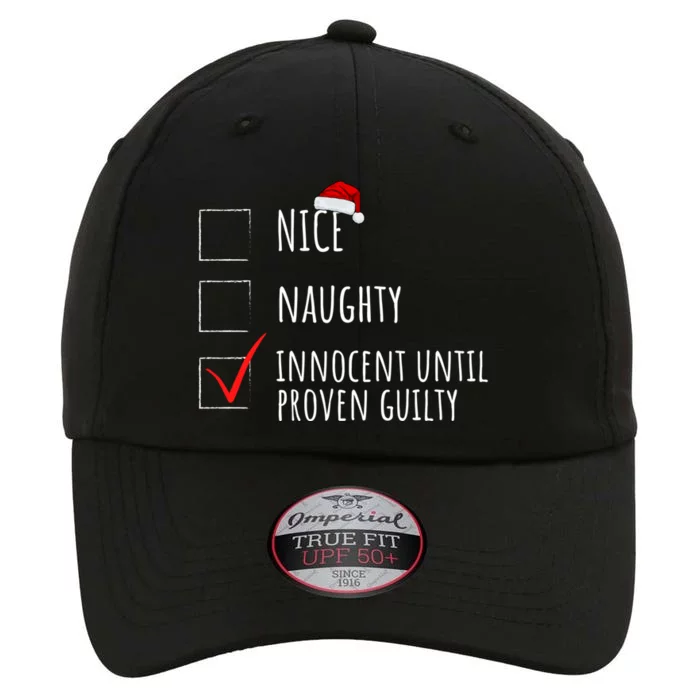 Christmas List Nice Naughty Innocent Until Proven Guilty Cute Gift The Original Performance Cap