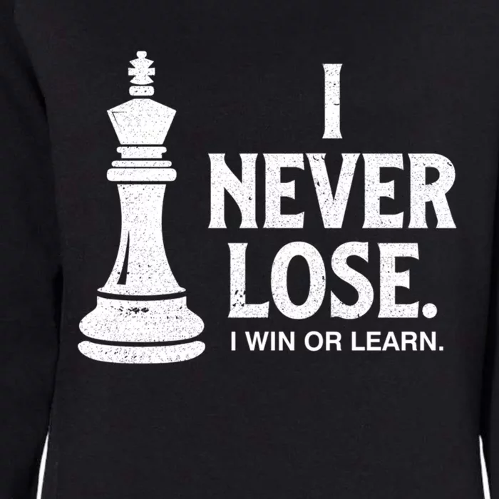 Chess Lovers Never Lose Gift Womens California Wash Sweatshirt