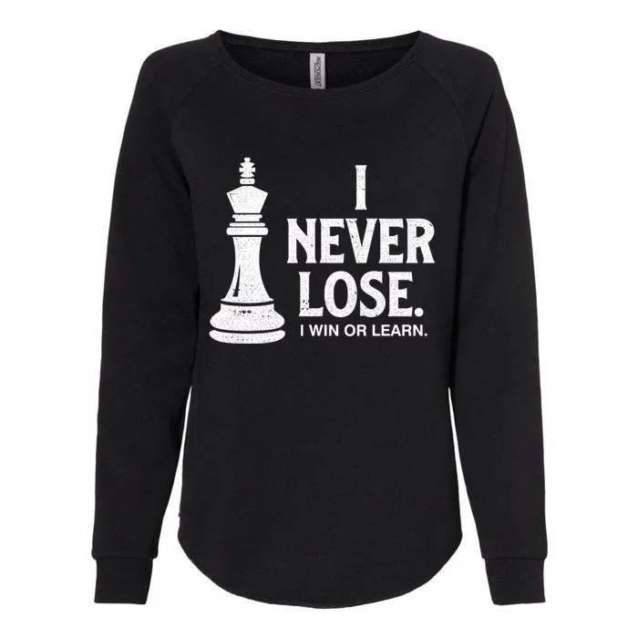 Chess Lovers Never Lose Gift Womens California Wash Sweatshirt