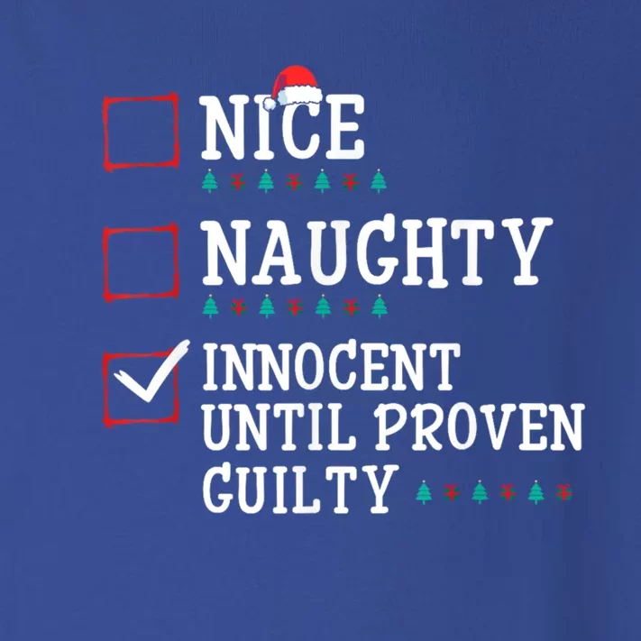 Christmas List Nice Naughty Innocent Until Proven Guilty Gift Toddler Long Sleeve Shirt