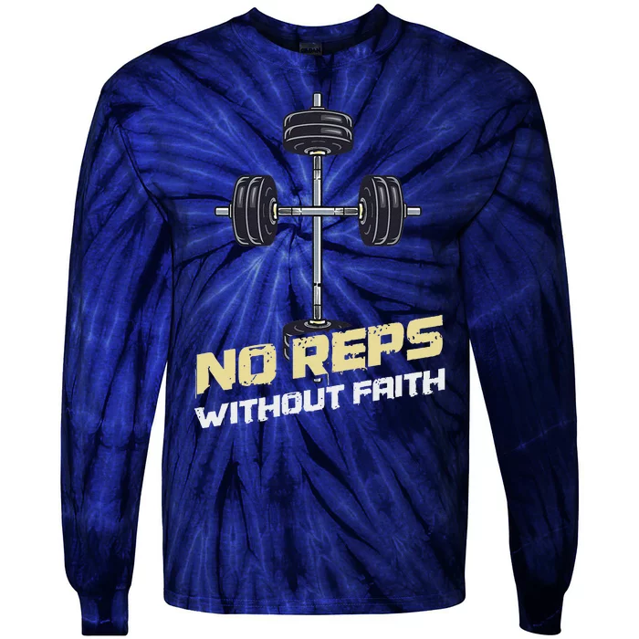 Christian Lifting No Reps Without Faith Tie-Dye Long Sleeve Shirt