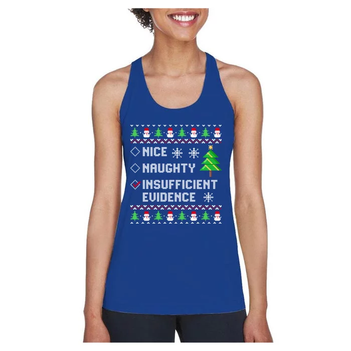 Christmas List Nice Naughty Insufficient Evidence Funny Great Gift Women's Racerback Tank