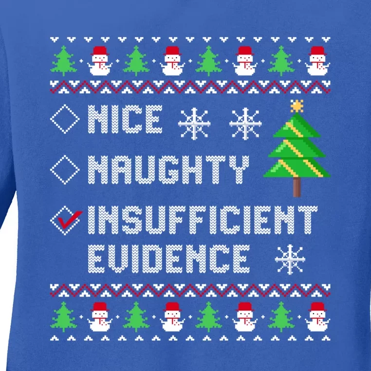 Christmas List Nice Naughty Insufficient Evidence Funny Great Gift Ladies Long Sleeve Shirt