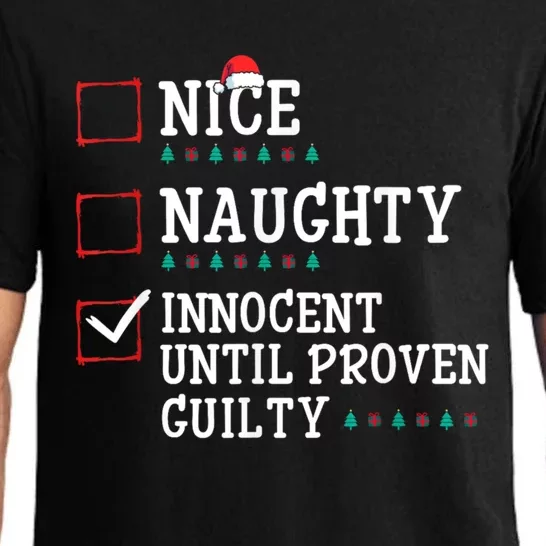 Christmas List Nice Naughty Innocent Until Proven Guilty Gift Pajama Set