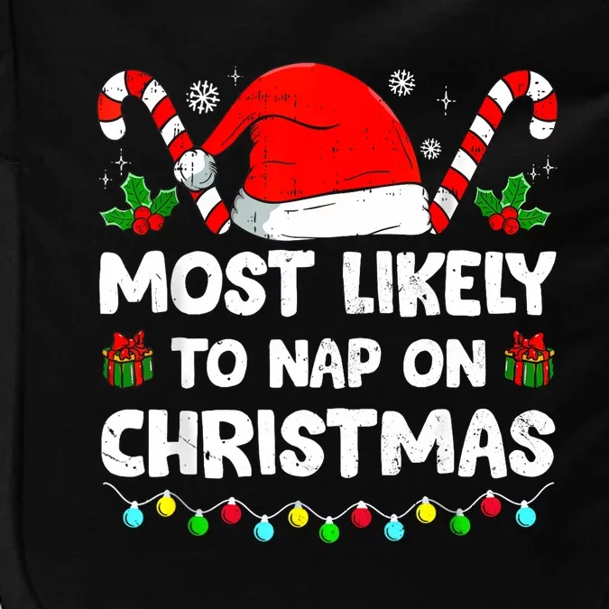 Christmas Likely Nap On Christmas Family Xmas Pajamas Pj Impact Tech Backpack