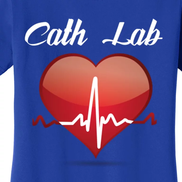 Cath Lab Nurse Heart Heartbeat Love Cardiac Care Funny Gift Women's T-Shirt