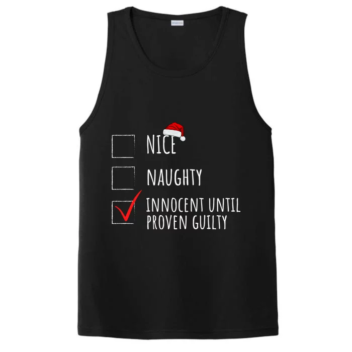 Christmas List Nice Naughty Innocent Until Proven Guilty Cute Gift Performance Tank