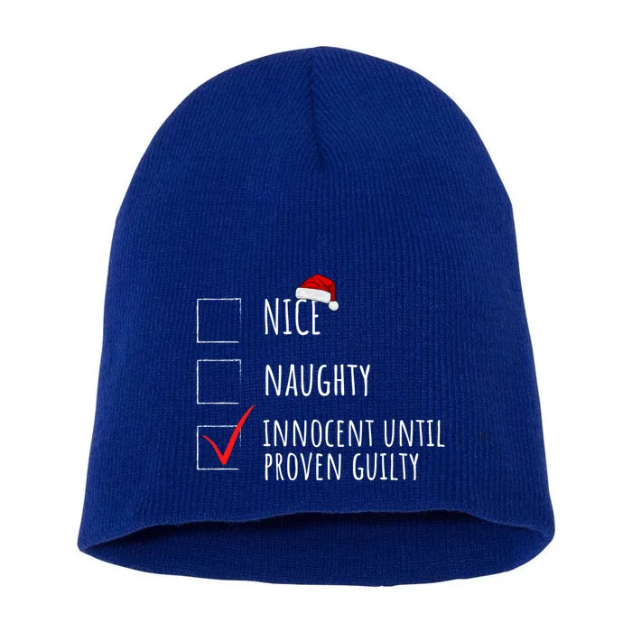 Christmas List Nice Naughty Innocent Until Proven Guilty Cute Gift Short Acrylic Beanie