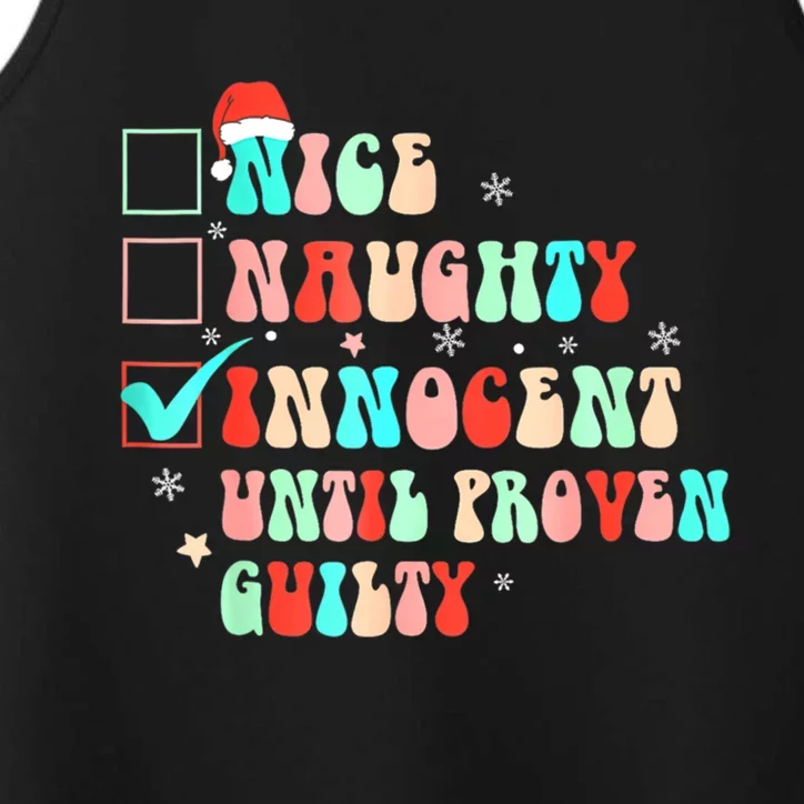 Christmas List Nice Naughty Innocent Until Proven Guilty Gift Performance Tank