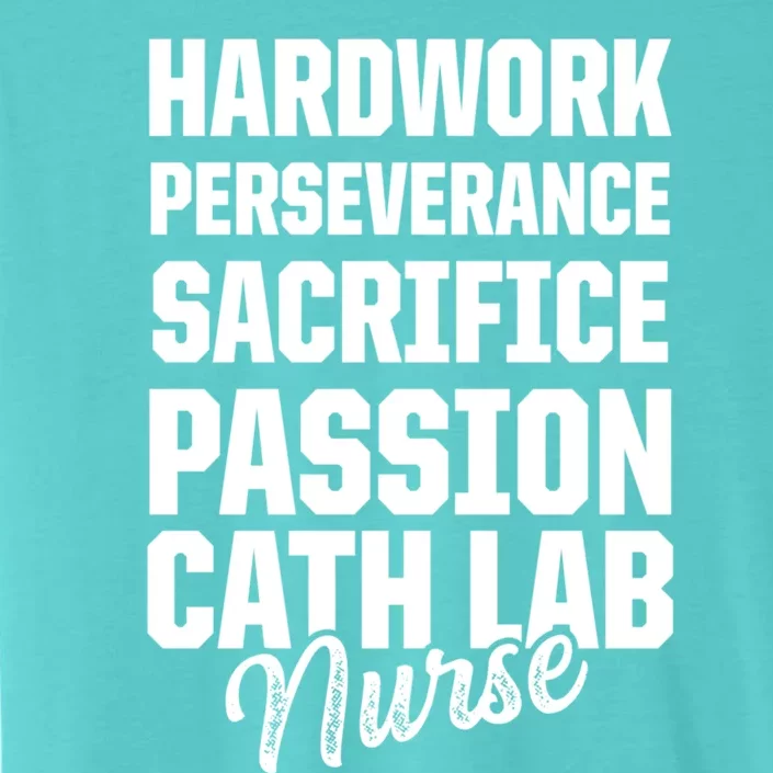 Cath Lab Nurse Passion Cardiac Nursing Rn Gift ChromaSoft Performance T-Shirt