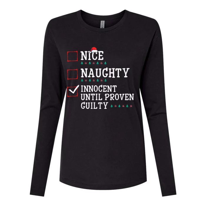 Christmas List Nice Naughty Innocent Until Proven Guilty Womens Cotton Relaxed Long Sleeve T-Shirt