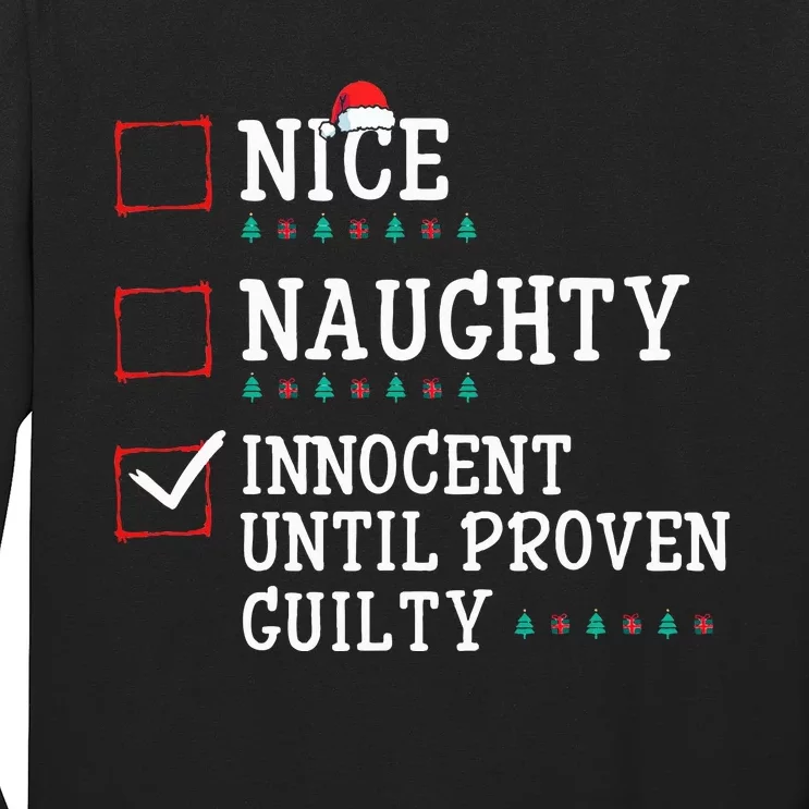 Christmas List Nice Naughty Innocent Until Proven Guilty Long Sleeve Shirt