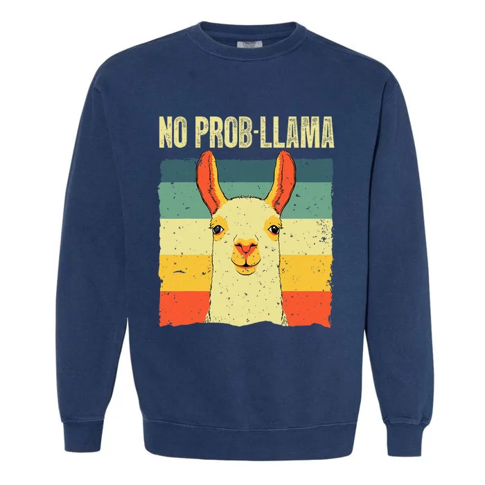 Cool Llama No Prob Llama Alpaca Farming Animal Garment-Dyed Sweatshirt