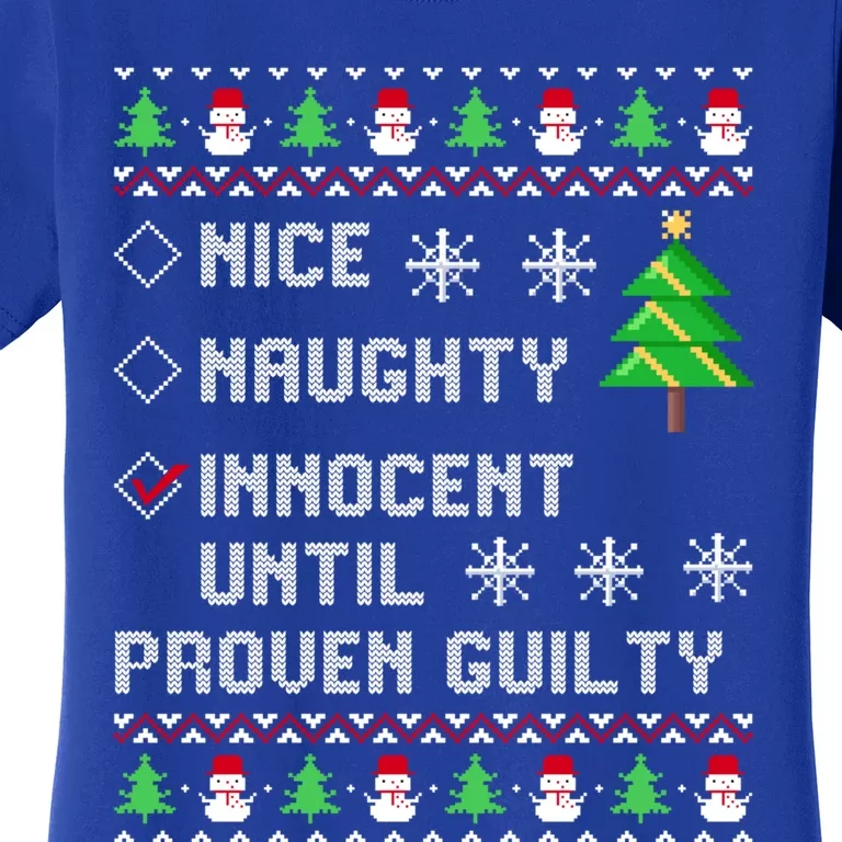 Christmas List Nice Naughty Innocent Until Proven Guilty Great Gift Women's T-Shirt