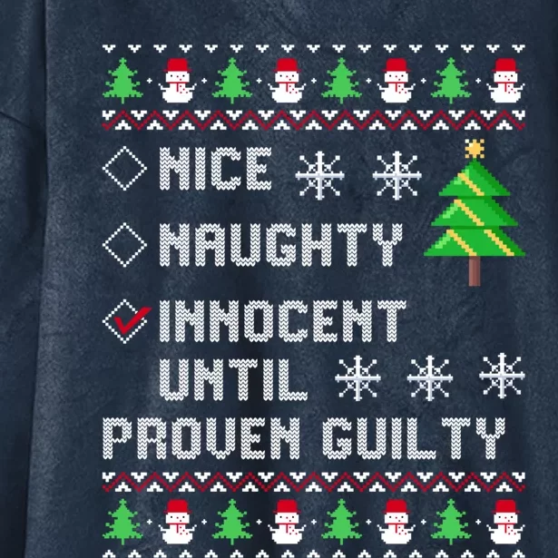 Christmas List Nice Naughty Innocent Until Proven Guilty Great Gift Hooded Wearable Blanket