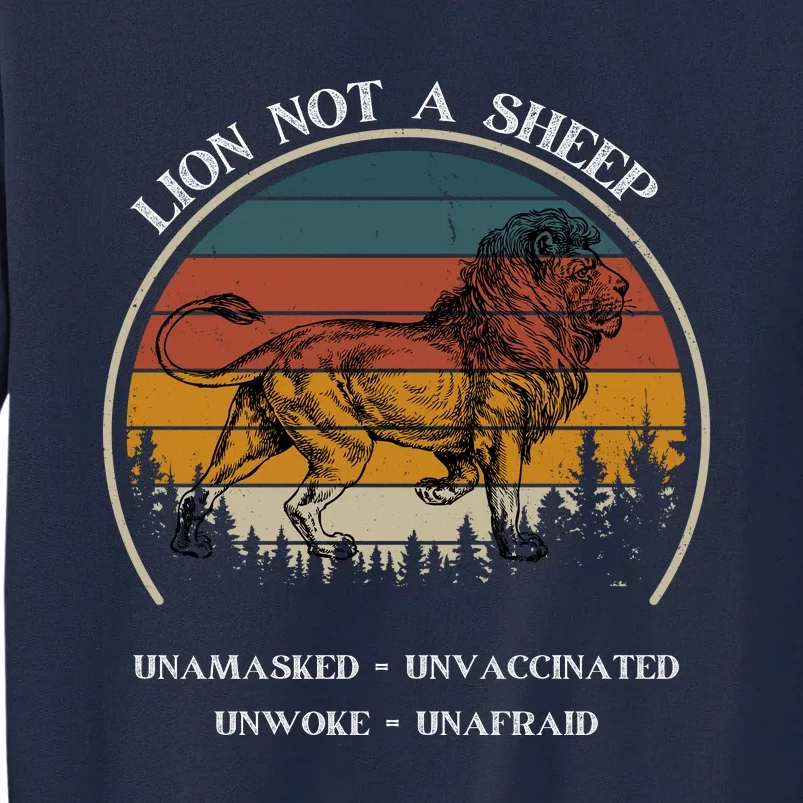 Conservative Lion Not A Sheep Tall Sweatshirt