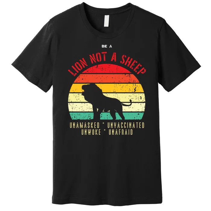 Conservative Lion Not A Sheep Premium T-Shirt