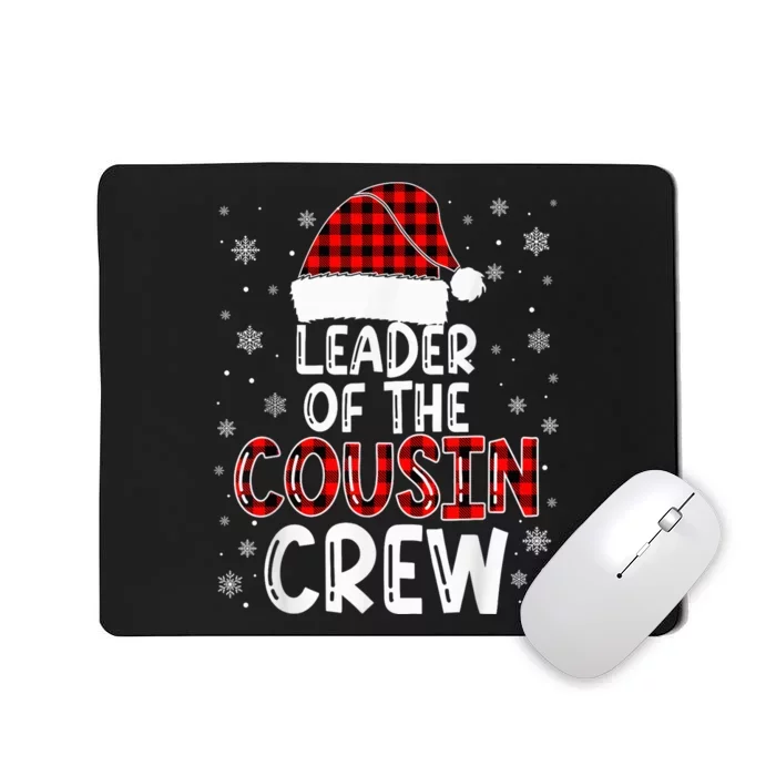 Christmas Leader Of The Cousin Crew Pajamas Family Xmas Mousepad