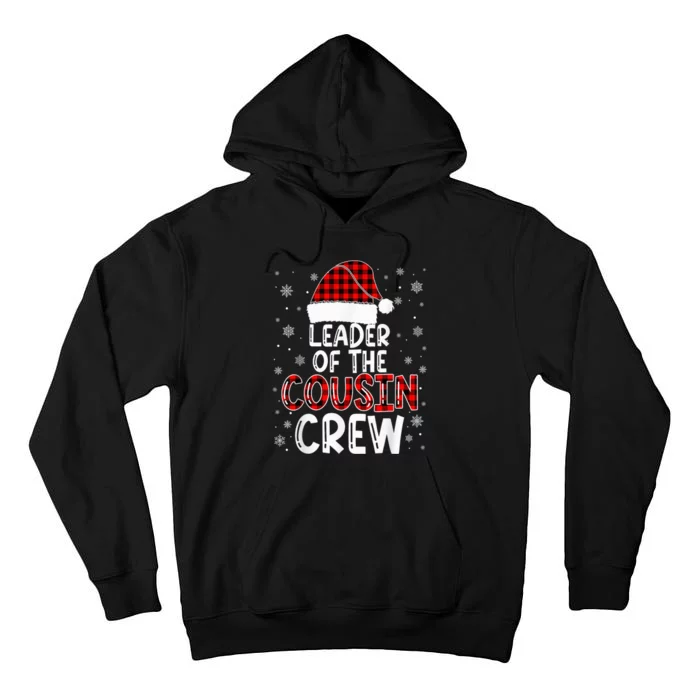 Christmas Leader Of The Cousin Crew Pajamas Family Xmas Tall Hoodie