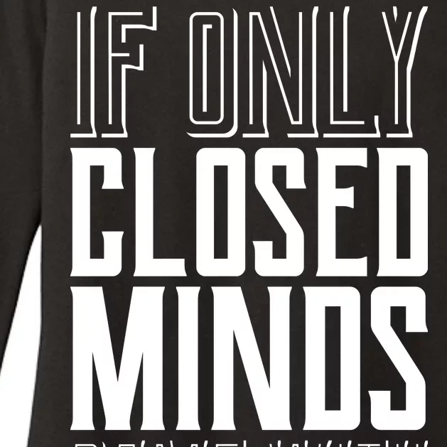 Closed Minds Closed Mouths Womens CVC Long Sleeve Shirt