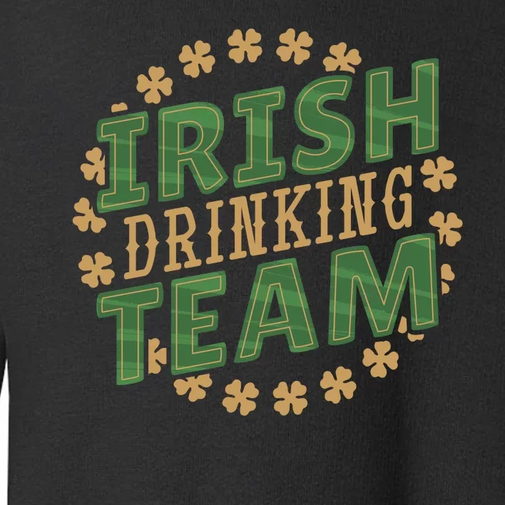 Clover Irish Drinking Team Toddler Sweatshirt