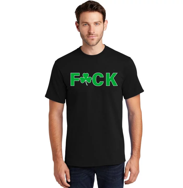 Clover Irish F*UCK Tall T-Shirt