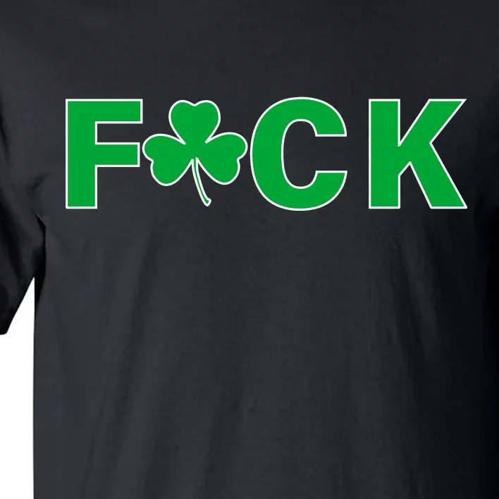 Clover Irish F*UCK Tall T-Shirt